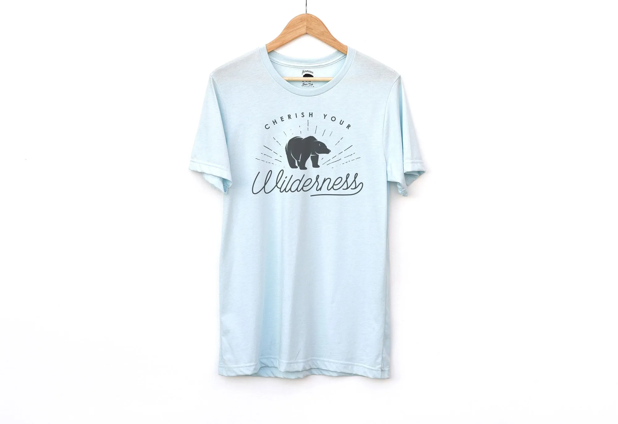 Cherish Your Wilderness Adult Shirts