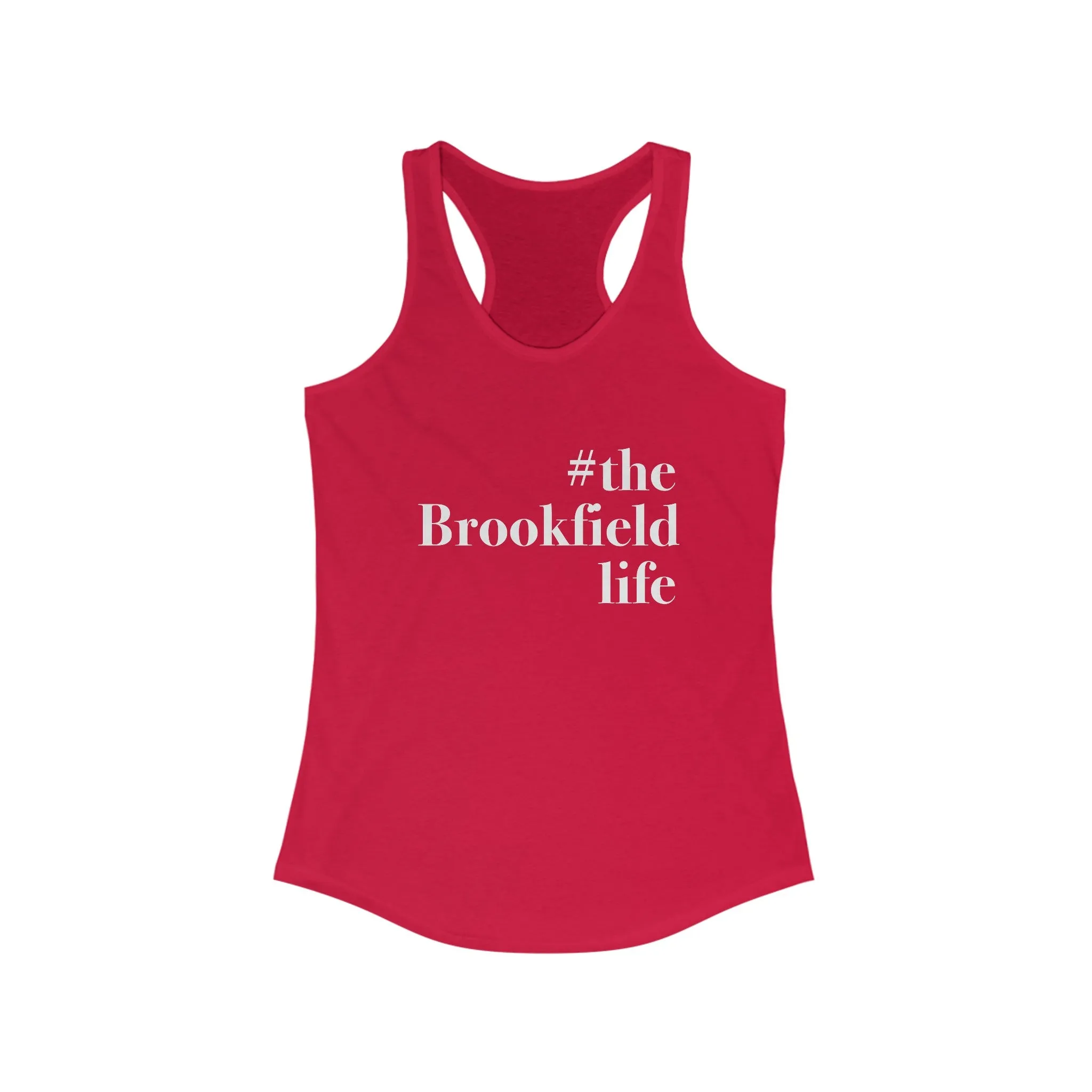 #thebrookfieldlife Women's Ideal Racerback Tank