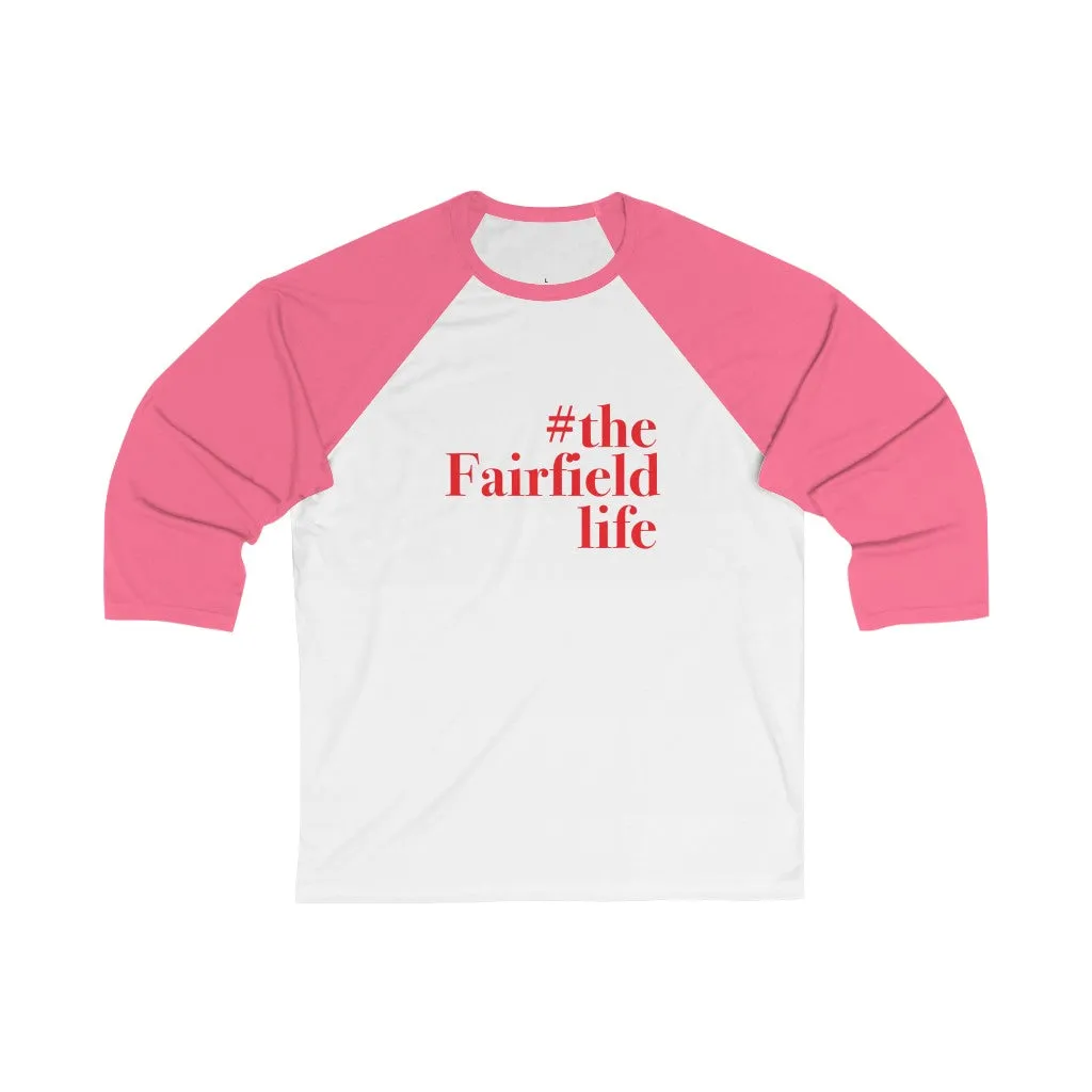 #thefairfieldlife Unisex 3/4 Sleeve Baseball Tee