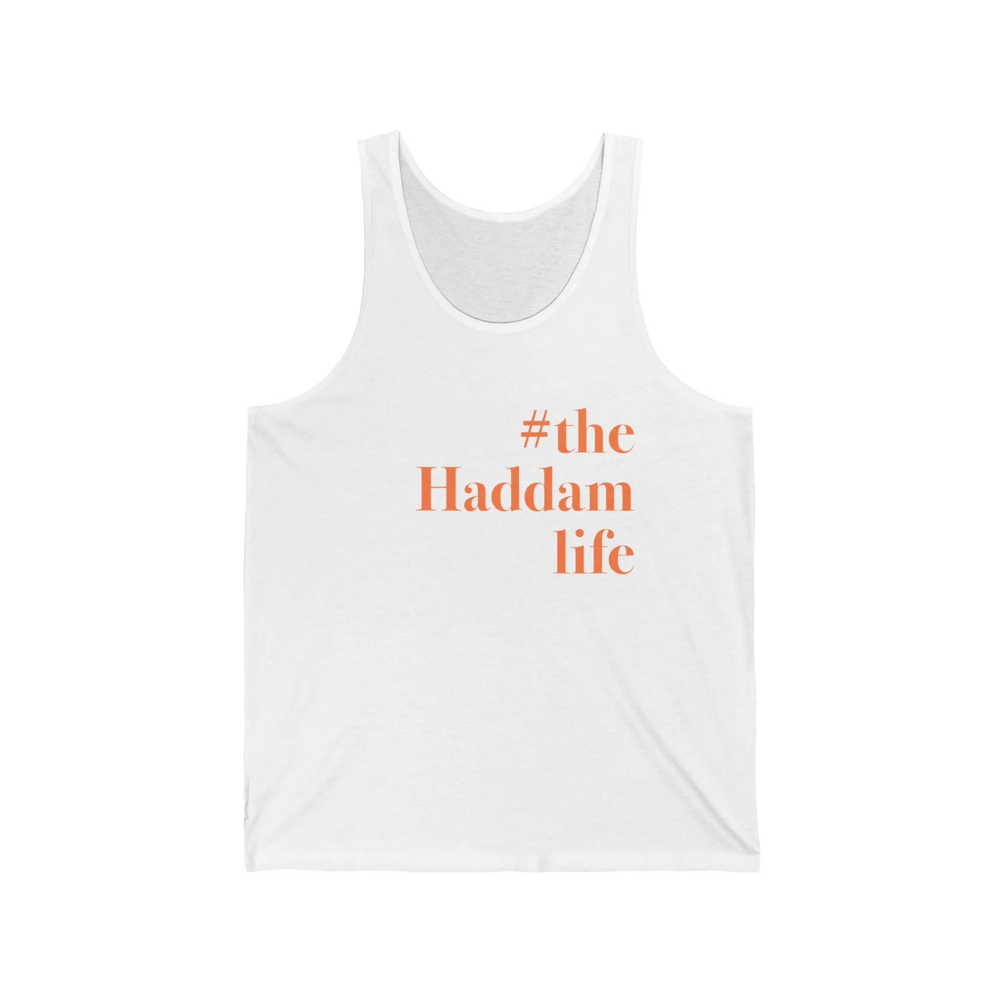 #thehaddamlife Unisex Jersey Tank